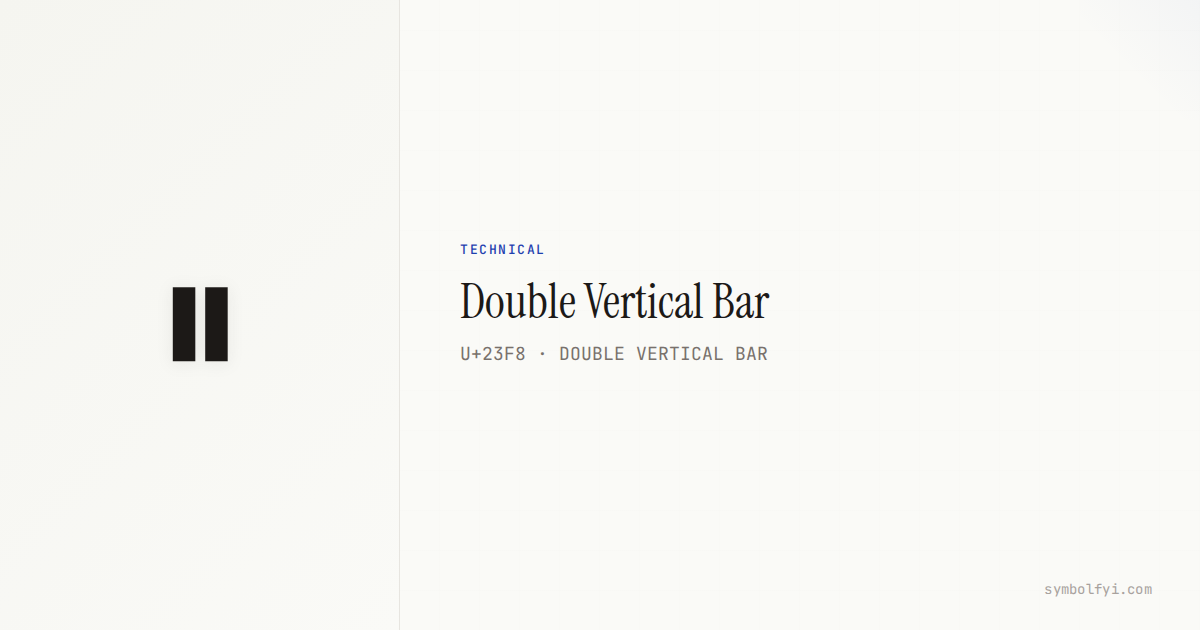 ⏸ Double Vertical Bar — Unicode Symbol Info — SymbolFYI