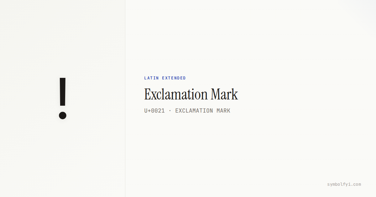 ! Exclamation Mark — Unicode Symbol Info — SymbolFYI