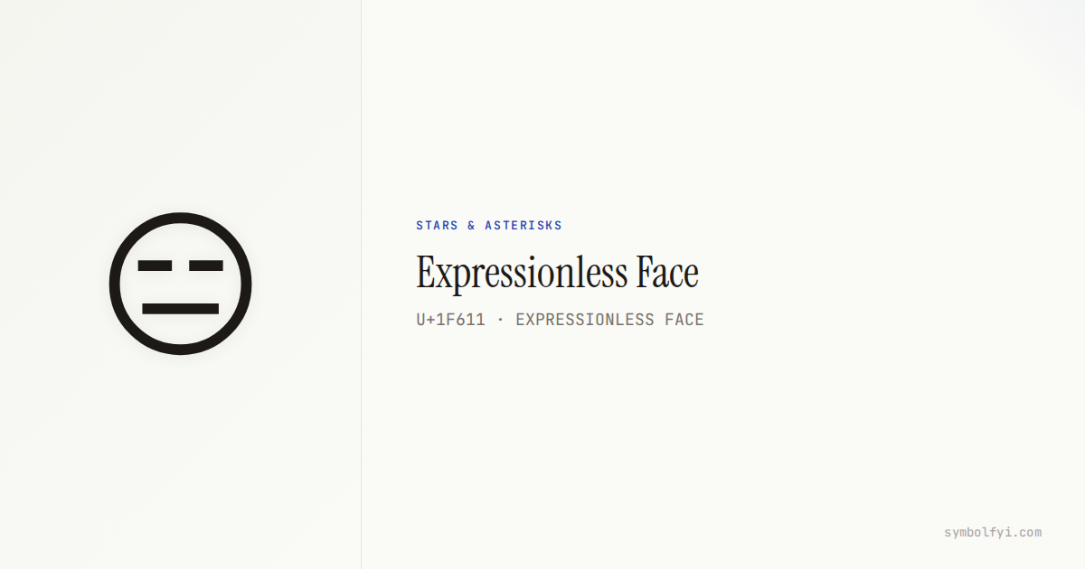 😑 Expressionless Face — Unicode Symbol Info — SymbolFYI