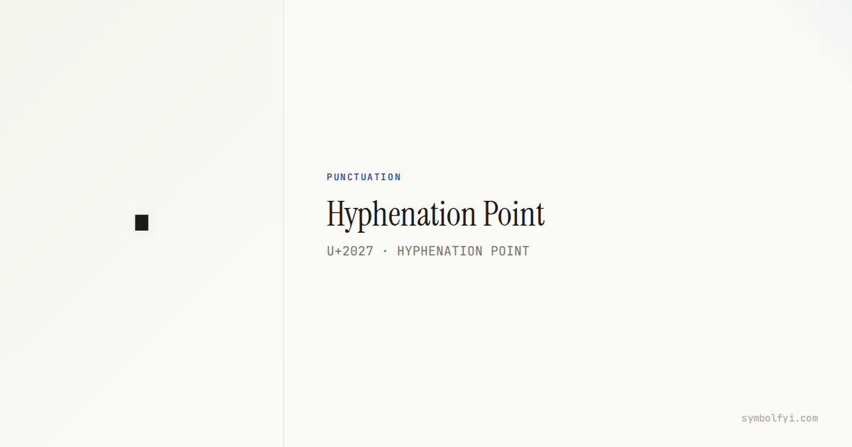 Hyphenation Icon Hyphenation Point — Unicode Symbol Info — SymbolFYI