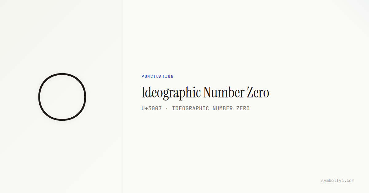  Ideographic Number Zero Unicode Symbol Info SymbolFYI