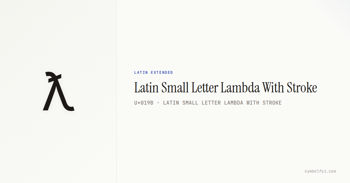 ƛ Latin Small Letter Lambda With Stroke — Unicode Symbol Info — SymbolFYI