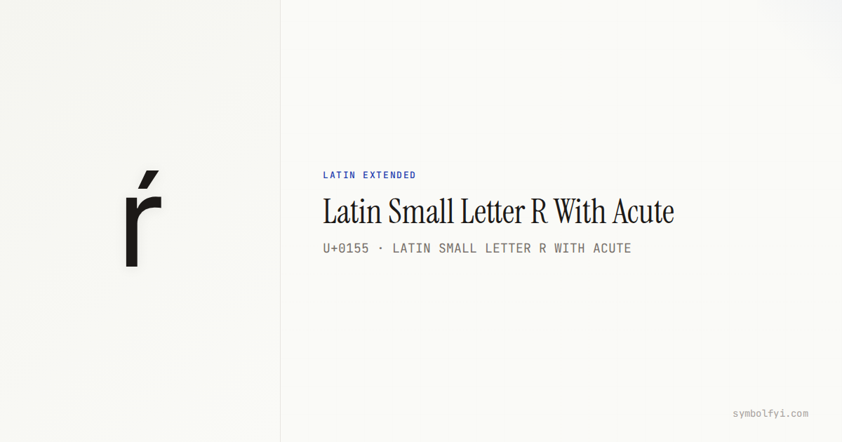 ŕ Latin Small Letter R With Acute — Unicode Symbol Info — SymbolFYI