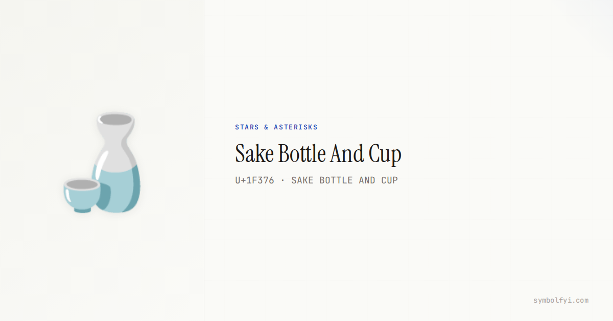 Simbool Sake 🍶 Sake Bottle And Cup — Unicode Symbol Info — SymbolFYI